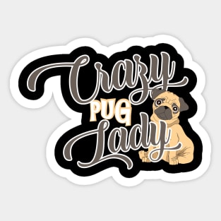 Pug - Crazy pug lady Sticker